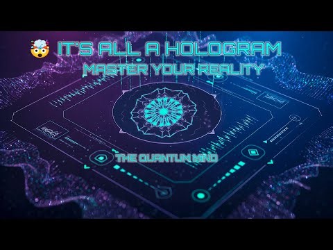 THE HOLOGRAM DECODED 🤯 Master Your Reality (Quantum Physics & Consciousness)