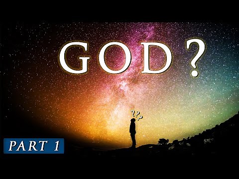 Does GOD really EXIST? || Part 1