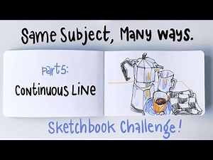 Sketchbook Challenge - Part 5: Continuous Line