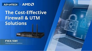 FWA-1081, The Cost-Effective Firewall & UTM Solutions with AMD Platforms in SMBs