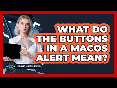What Do the Buttons in a macOS Alert Mean?