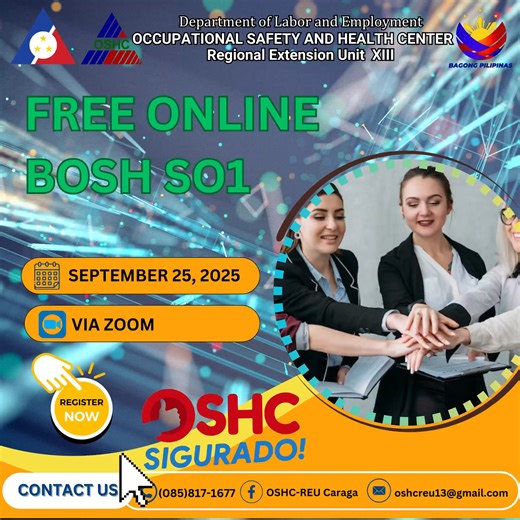 The OSHC thru REU Caraga is offering a FREE BOSH for SO1 on SEPTEMBER 2025 via zoom. The BOSH for SO1 is designed to impart knowledge & skills on basic concepts & principles of OSH to enable potential safety officers to implement their company's OSH program. This FREE online training is an effort of the DOLE-OSHC open to the Micro, Small and Medium Enterprises (MSMEs) with less than 50 employees. Course Objectives: At the end of the course, participants will be able to: • explain the importance 