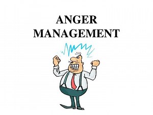 ANGER MANAGEMENT - SlideServe