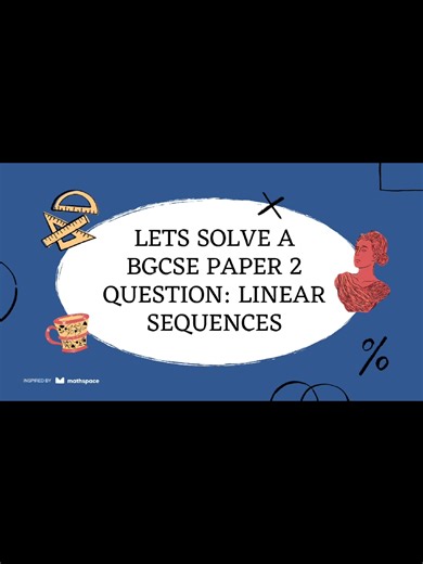 Master Linear Sequences for BGCSE Paper 2 Math