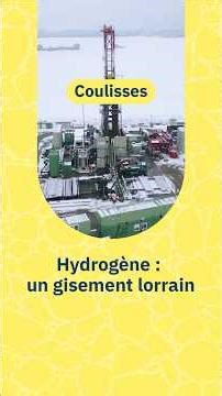 Hydrogène : un gisement en Lorraine ?