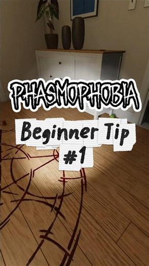 Phasmophobia Beginners Tip! 1