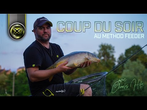 COUP DU SOIR au METHOD FEEDER avec Charles Hily - Matrix fishing TV 🇫🇷 #2023 #pêche #video #france