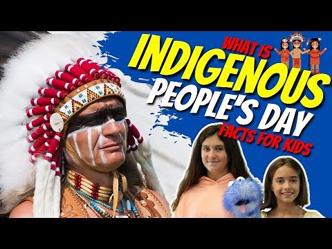 What is Indigenous Peoples DAY For Kids?