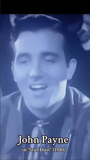 John Payne and his beautiful voice in the 1940 film "Star Dust"
