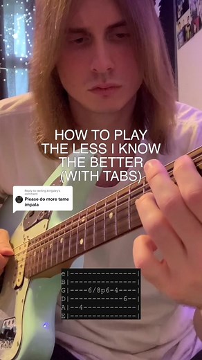 Tame Impala Guitar Tutorial: The Less I Know the Better Tabs & Chords