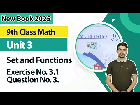 9th Class Math Unit 3 | Exercise 3.1 , Question 3 | 9th Class Math New Book 2025