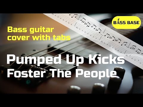 Foster The People - Pumped Up Kicks - Bass cover with tabs