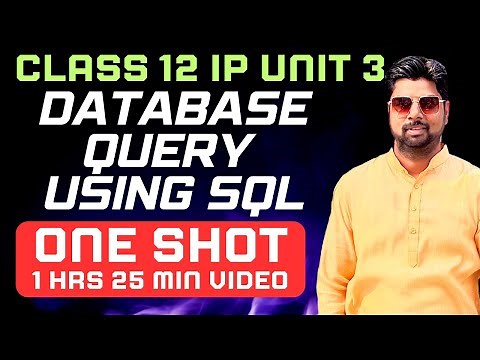 Class 12 IP Unit 2 Database Query Using SQL | One Shot | Math,Text,Date,Aggregate Functions |2025-26