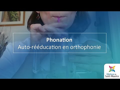 Phonation - Auto-rééducation en orthophonie