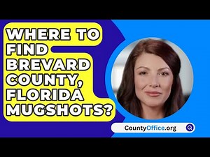 Where To Find Brevard County, Florida Mugshots? - CountyOffice.org