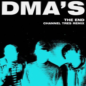 10K views · 220 reactions | Here’s the new Channel Tres remix of our song 'The End'. Buy / stream it here - https://dmas.lnk.to/TheEndFA | DMA'S | Facebook