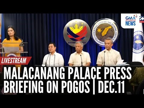 LIVE: Malacañang Palace press briefing on POGOs (Dec. 11, 2024) | GMA Integrated News - Replay | Videos | GMA News Online