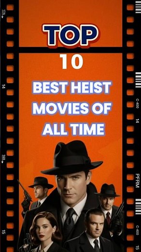 Top 10 Best Heist Movies of All Time 2025 | Ultimate Crime & Thriller List