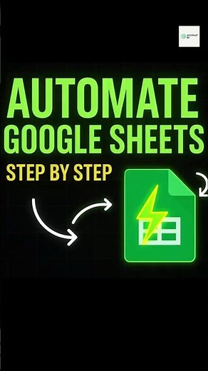 Google Sheets Automation for Beginners (Step by Step 2025)