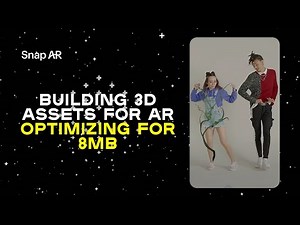 Building 3D Assets for AR, Optimizing for 8MB