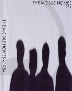 The Mobile Homes - 1984