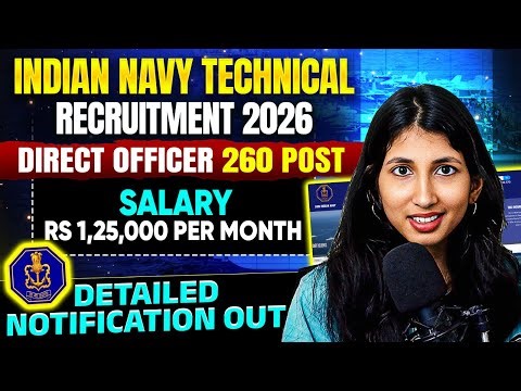 Indian Navy Technical Recruitment 2026 | Direct Officer 260 Post | Salary - 1,25,000 Per Month