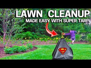 LAWN Cleanup Easier with a Tarp?