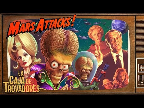 La Caja de Trovadores - Mars attacks (1996)