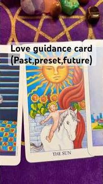 Love Guidance-Past,Present future #viral #guidance #tarot