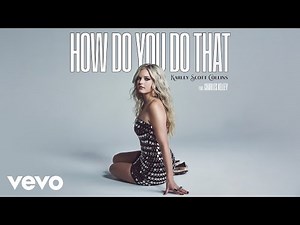 Karley Scott Collins - How Do You Do That (Official Audio) ft. Charles Kelley