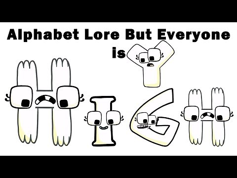 Alphabet Lore But Everyone Is Y ( Full Version )