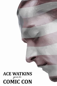 Stream Ace Watkins Goes to Comic Con (2019): Find it on Netflix, Prime Video, Hulu & more