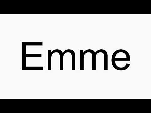 How to pronounce Emme