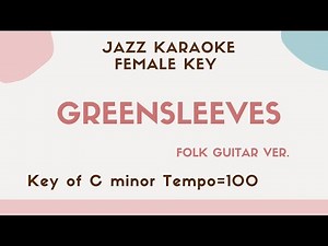 Greensleeves - folk guitar KARAOKE (Instrumental backing track) female key