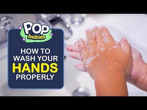 Proper Hand Washing | Pop Babies