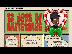 Loud House Critic Shorts: 12 Days of Christmas#06