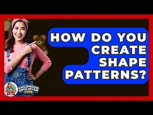 How Do You Create Shape Patterns? - Childhood Education Zone