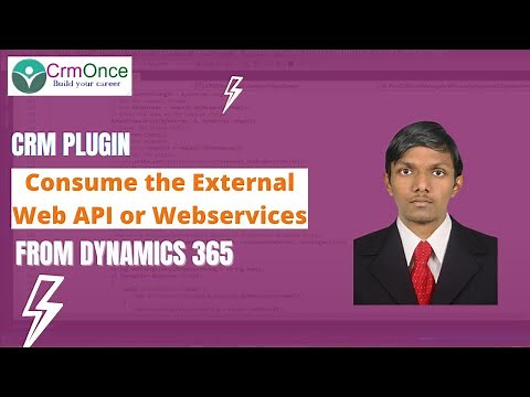 CRMOnce: How to Consume the External Web API or Webservices from Dynamics 365(CRM)Plugin