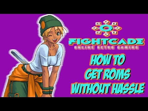How to Get Fightcade Roms - A Must Watch