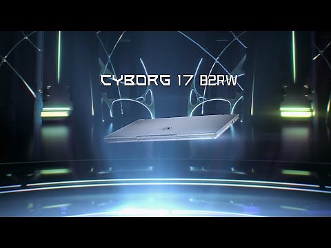 Cyborg 17 B2RW - Cyber Up! | MSI