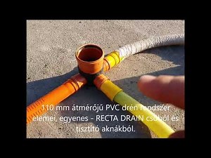 110 es dren rendszer elemei RECTA DRAIN pvc csobol sn4