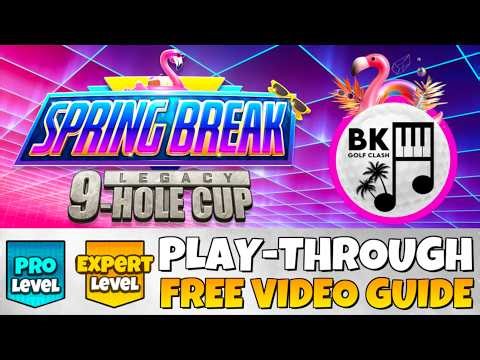 PRO & EXPERT PLAY-THROUGH | Spring Break Legacy 9-Hole Cup | Golf Clash Guide Tips