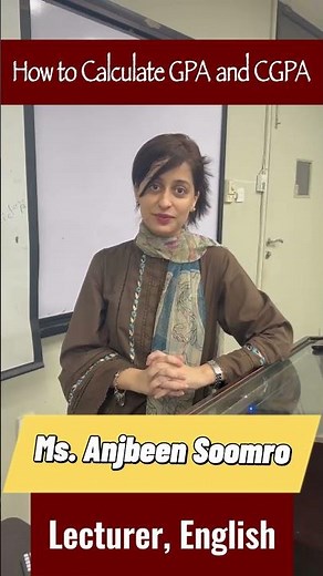 Stay Tuned! Learn How to Calculate GPA and CGPA with Ms. Anjbeen Soomro (in Sindhi Language)