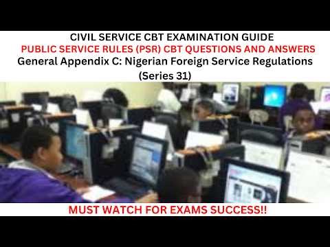 COMPRO Promotion & Recruitment CBT Questions on Nigeria Foreign Service Regulation | PSR | Series 31