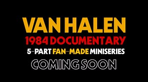 Van Halen 1984 documentary trailer! The first two episodes are dropping next week. Posting this here for those who missed it on my YouTube channel. | The Tapes Archive