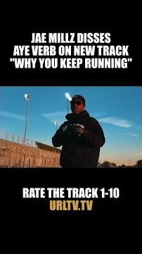 JAE MILLZ DISSES AYE VERB! 😳🔥