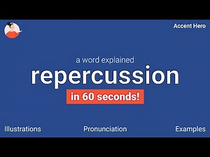 REPERCUSSION - Meaning and Pronunciation