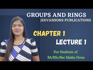 1) Introduction to Group || Lecture-1 5th Semester || (Sec-1) || Groups and Rings || Mathopedia