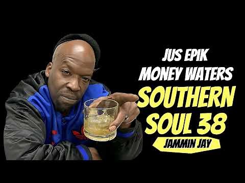 Southern Soul Mix #38 mixed by Jammin Jay (Mastered)