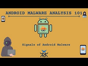 signals of malwares | Android Malware Analysis 101